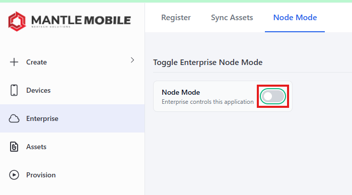 Enable node mode in Mantle Mobile